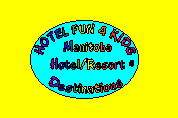 Click here to view Hotels and Resorts in Manitoba