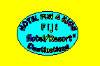 Click here to view Hotels and Resorts in Fiji