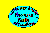 Click here to view Family Attractions in Nebraska