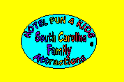 Click here to view Family Attractions in South Carolina